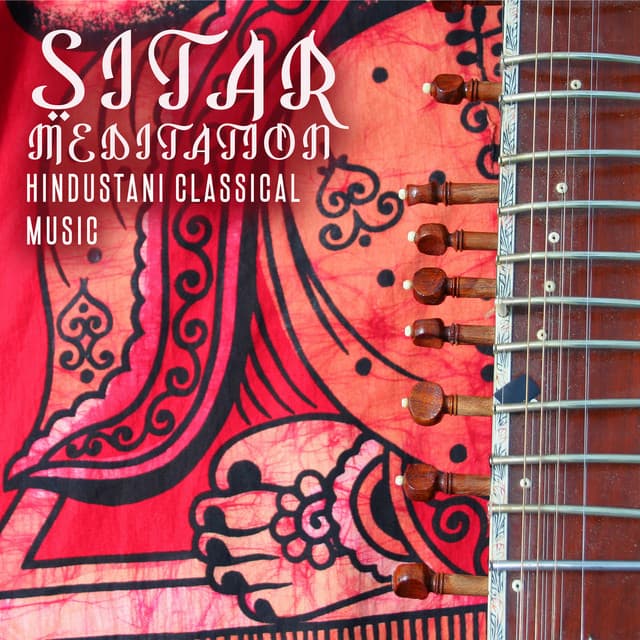 Sitar Meditation: Hindustani Classical Music, Vinyasa Yoga, Mindful Buddha, Sounds of India - Mantra Music Center