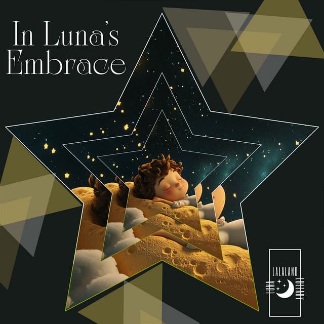 In Luna's Embrace: Soft Lullabies for Sweet Slumbers - Luna Lalaland Lullaby