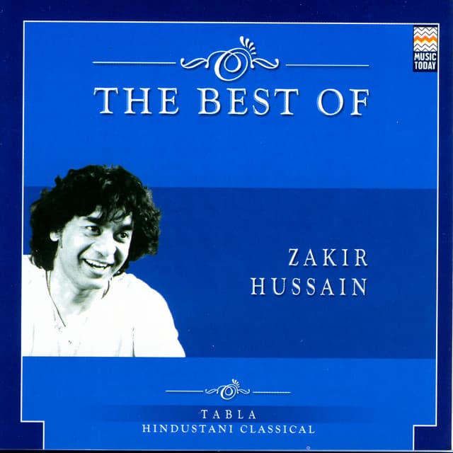 The Best Of Zakir Hussain - Zakir Hussain