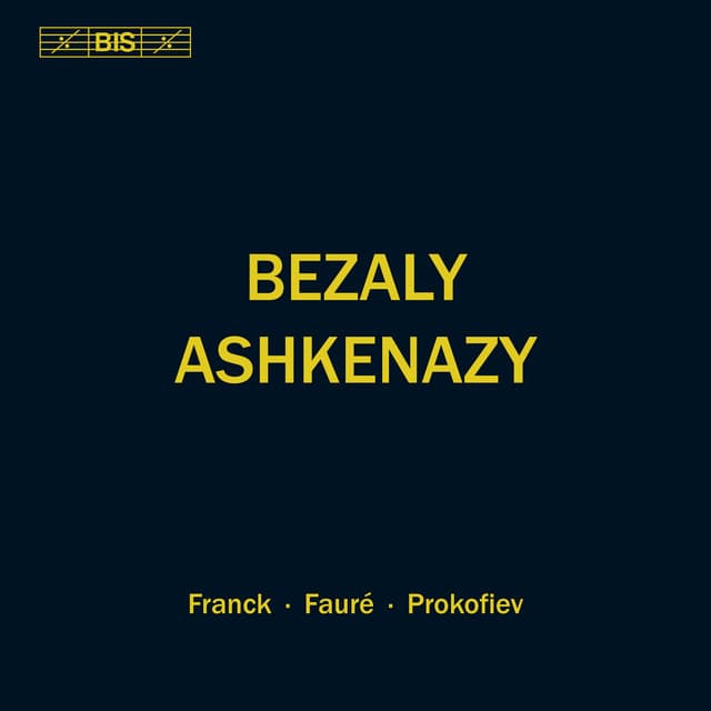 Franck, Fauré & Prokofiev: Works for Flute & Piano - Sharon Bezaly