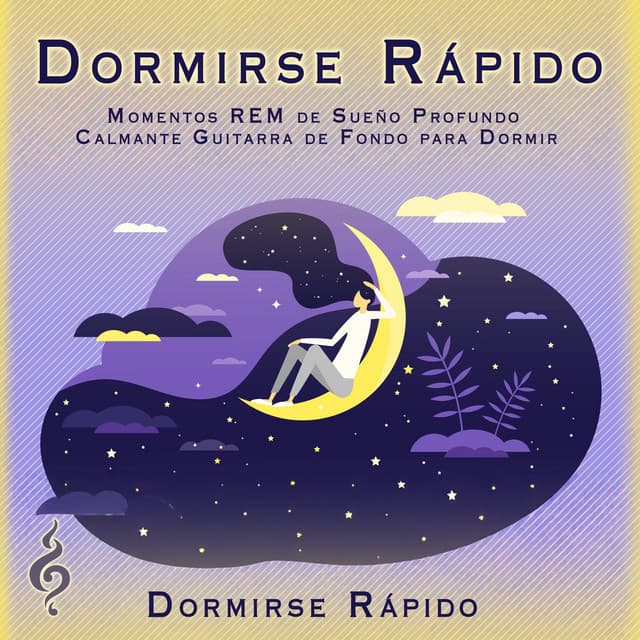 Dormirse Rápido: Momentos REM de Sueño Profundo Calmante Guitarra de Fondo para Dormir - Sueño Encantado
