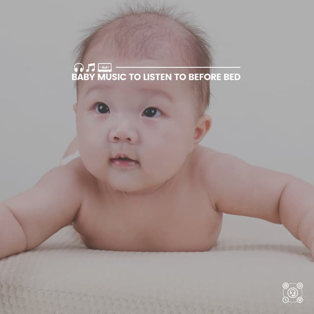 Baby Music to Listen to Before Bed - Lullaby Orchestra