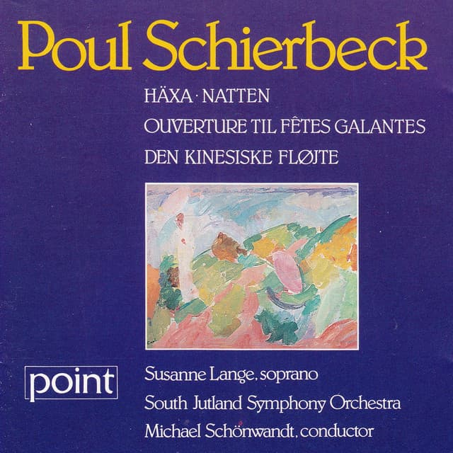 Music by Poul Schierbeck - Poul Schierbeck