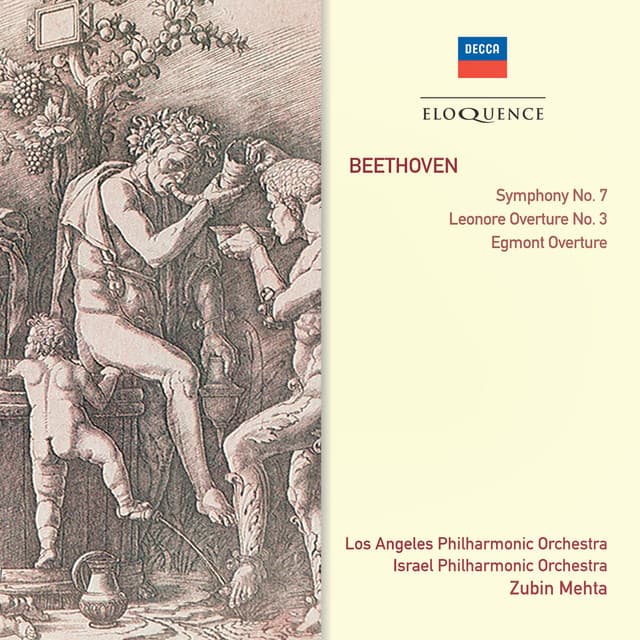 Beethoven: Symphony No.7; Leonore No.3; "Egmont" Overture - Ludwig van Beethoven