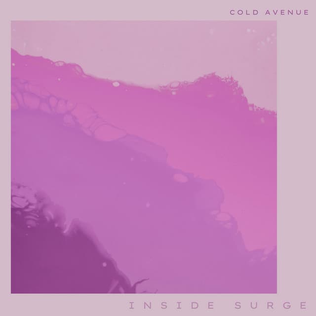 Inside Surge - Cold Avenue