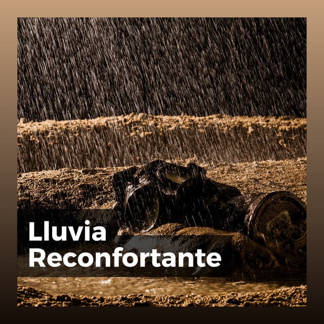 Lluvia Reconfortante - Sonidos De Lluvia
