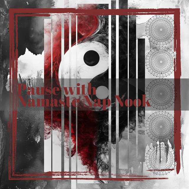 Pause with Namaste Nap Nook - Zephyr Echoes
