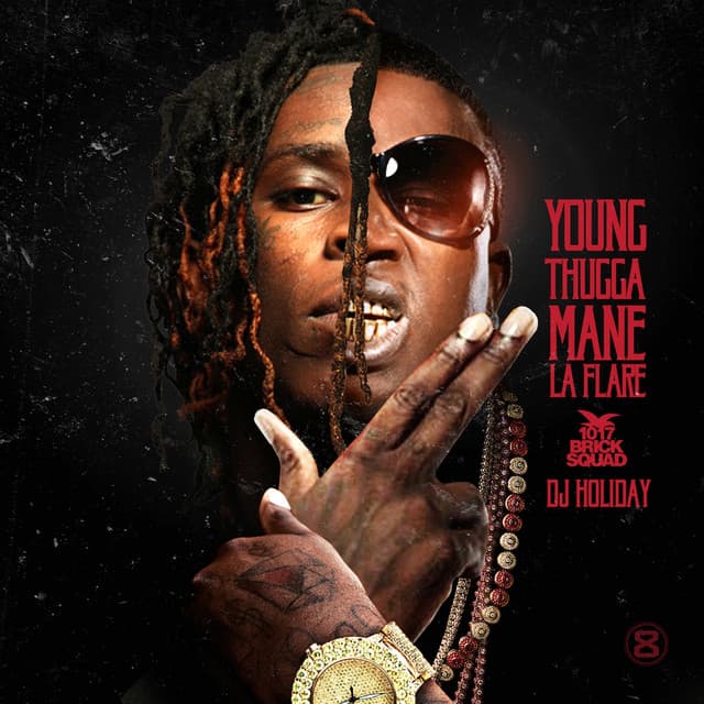 Young Thugga Mane La Flare - Gucci Mane