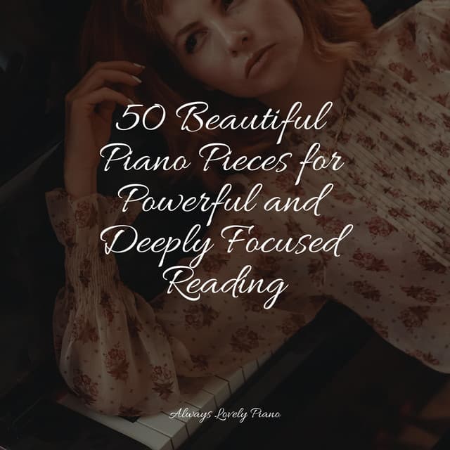 50 Songs to Chill Out to - Relajación Piano