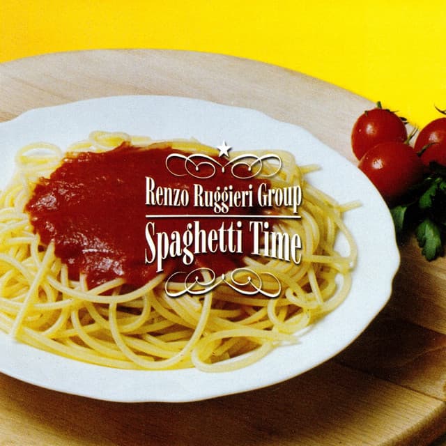 Spaghetti Time - Renzo Ruggieri