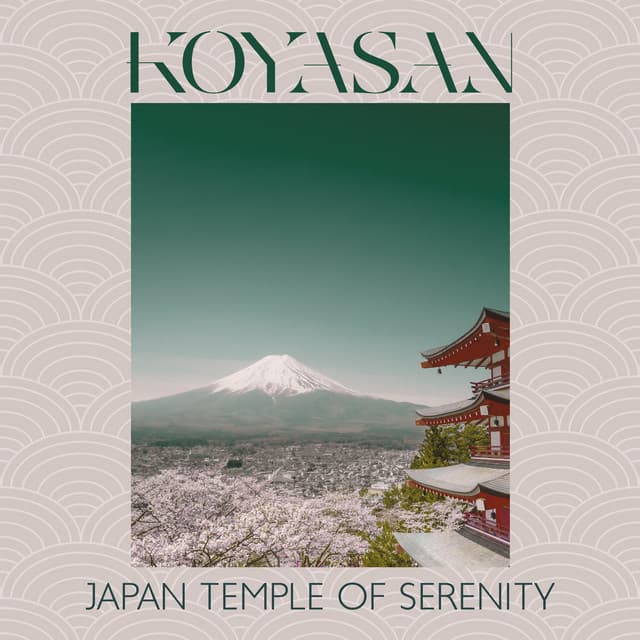 Koyasan: Japan Temple of Serenity, Reiki Treatments, Natural Energy ZEN, Healing Sacred Meditation, Japanese Relaxation - Reiki Raj
