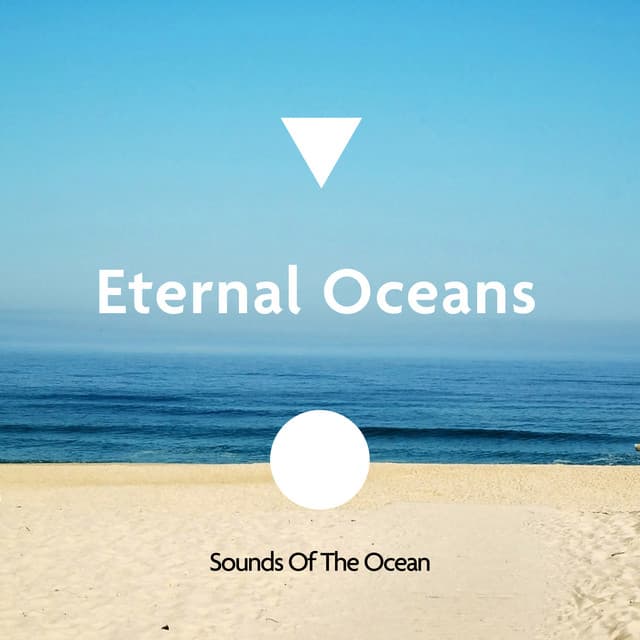 Eternal Oceans - Sounds Of The Ocean