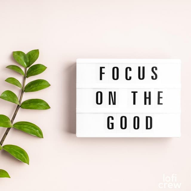 Calming Positive Lofi - Calm Lofi Beats