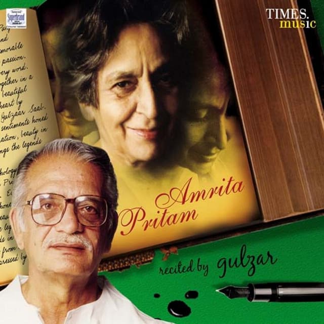 Amrita Pritam - Gulzar