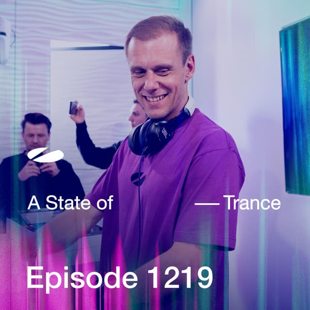 ASOT 1219 - A State of Trance Episode 1219 - Armin van Buuren ASOT Radio
