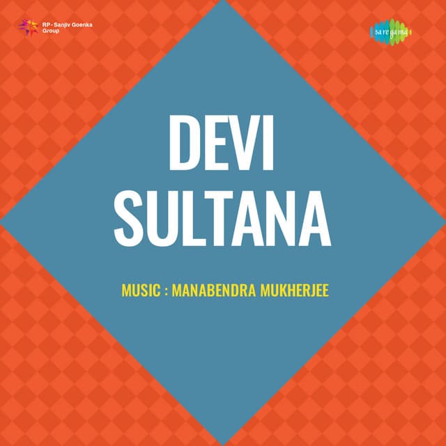 Devi Sultana - Manabendra Mukherjee