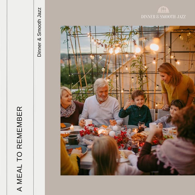 A Meal to Remember - Dinner & Smooth Jazz