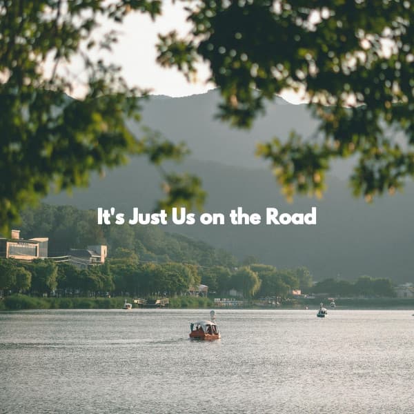 It's Just Us on the Road - Música para Programar