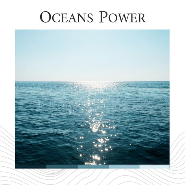 Oceans Power - Ocean Sounds FX