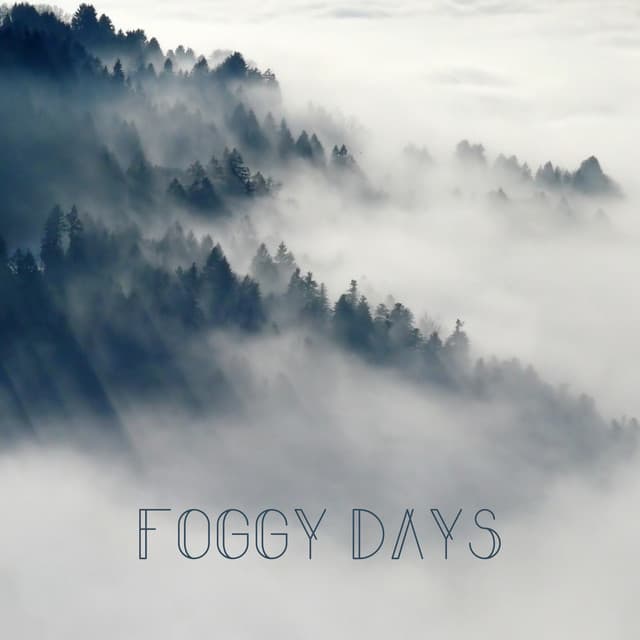 Foggy Days - Lonely Ambition