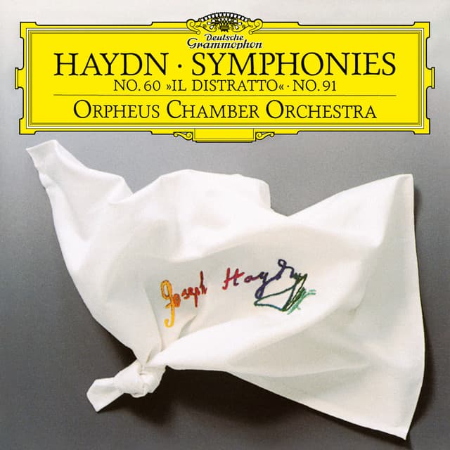 Haydn: Symphonies No. 60 "Il distratto" & No. 91 - Joseph Haydn