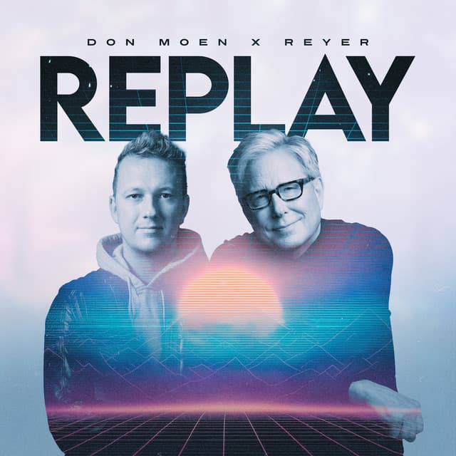 REPLAY - Don Moen