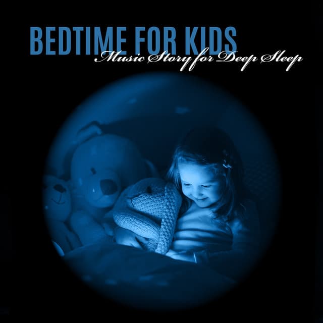 Bedtime for Kids: Music Story for Deep Sleep, Bed Music Prayer for Protection - Bedtime Songs Academy