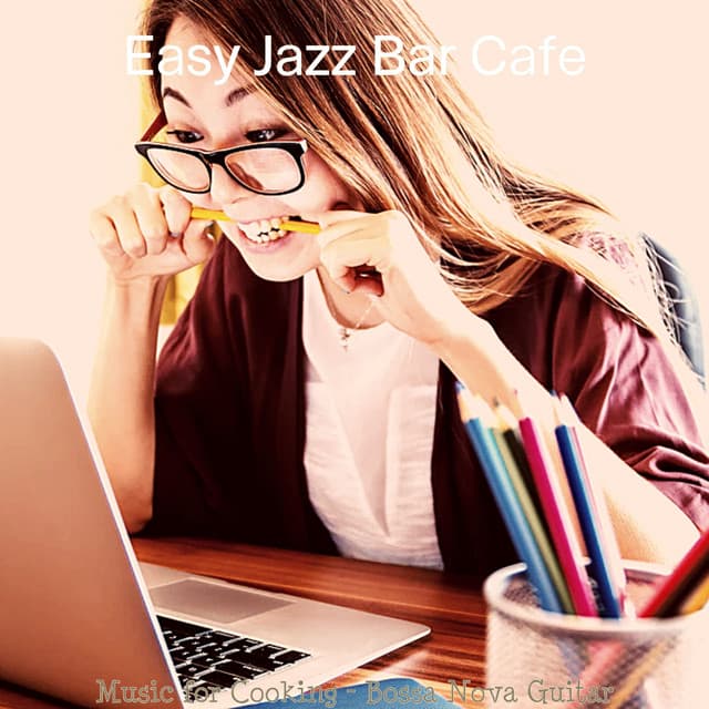 Music for Cooking - Bossa Nova Guitar - Easy Jazz Bar Cafe