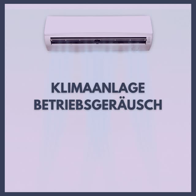 Klimaanlage Betriebsgeräusch - Weißes Rauschen HD