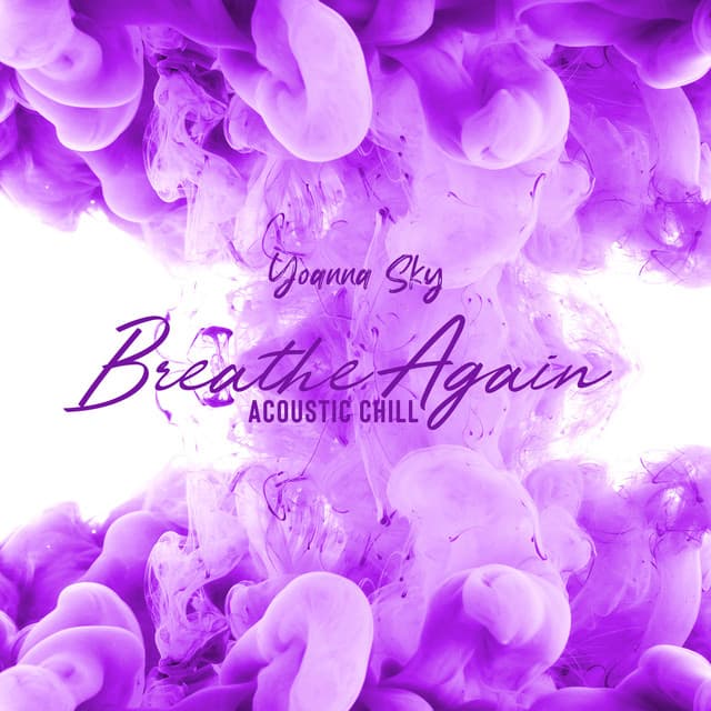 Breathe Again - Yoanna Sky