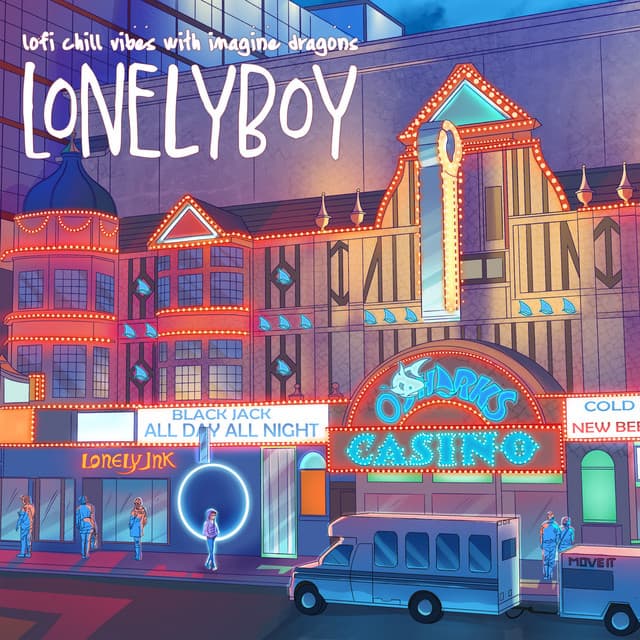 lofi chill vibes with imagine dragons - lonelyboy