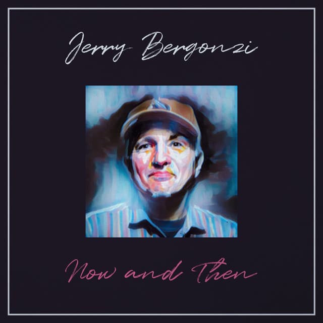 Now and Then - Jerry Bergonzi