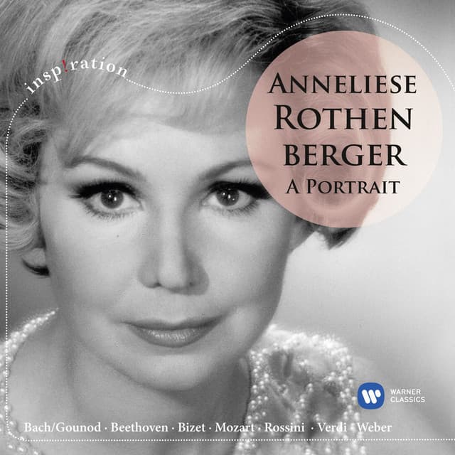 Anneliese Rothenberger - A Portrait - Anneliese Rothenberger
