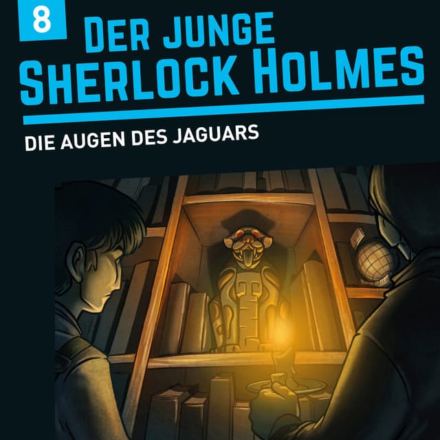 Folge 8: Das Feuer des Jaguars - Der junge Sherlock Holmes