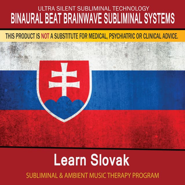 Learn Slovak - Subliminal and Ambient Music Therapy - Binaural Beat Brainwave Subliminal Systems