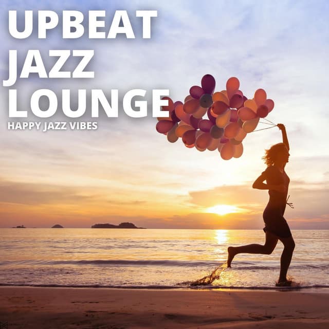 Happy Jazz Vibes - The Happy Lounge
