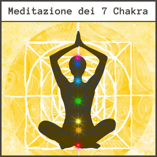 Meditazione dei 7 chakra: Musica rilassante meditazione terzo occhio, pulire ed equilibrare i sette chakra - Chakra Dreamers