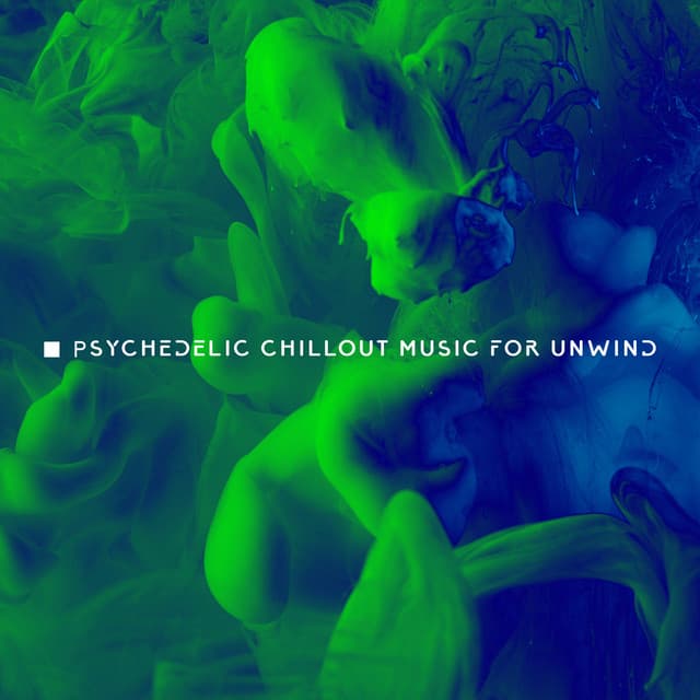 Psychedelic Chillout Equanimous Unwind - Kofi Adeyemi