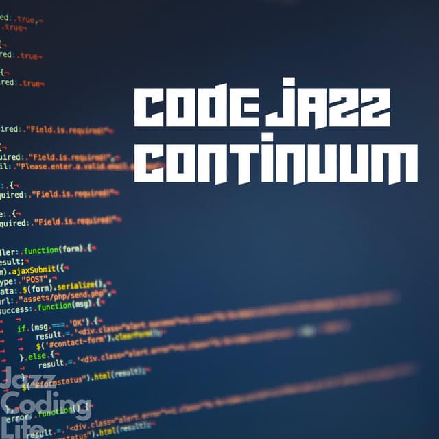 Code Jazz Continuum: Seamless Music for Endless Coding - Jazz Coding Life
