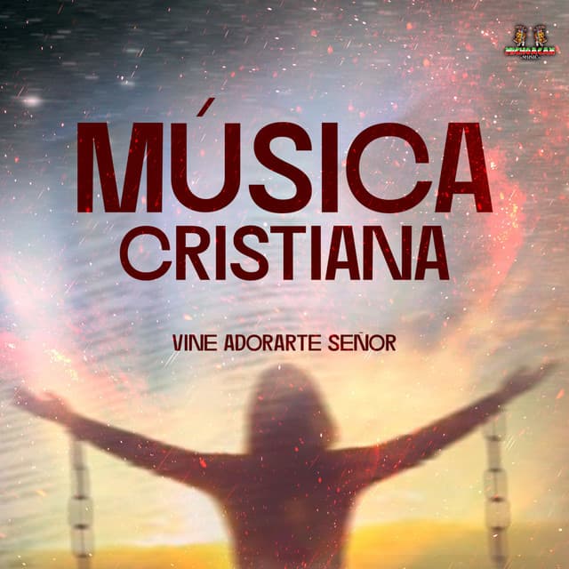 Vine A Adorarte Señor - Música Cristiana