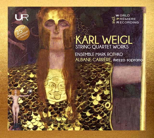 Weigl: String Quartet Works - Karl Weigl