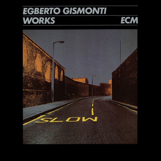 Works - Egberto Gismonti