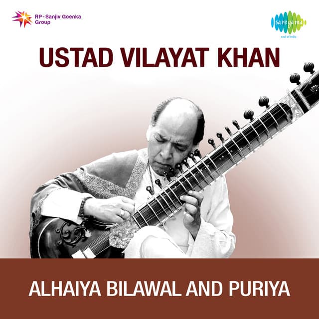 Ustad Vilayat Khan - Alhaiya Bilawal and Puriya - Ustad Vilayat Khan