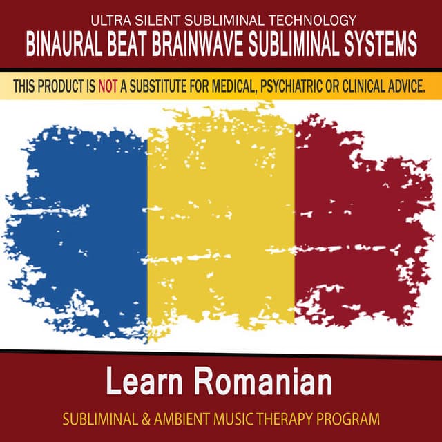 Learn Romanian - Subliminal and Ambient Music Therapy - Binaural Beat Brainwave Subliminal Systems