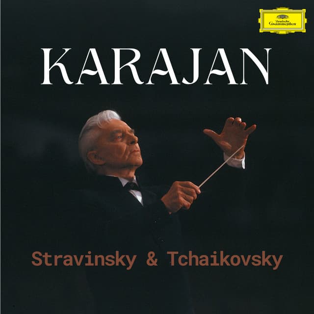 Karajan: Stravinsky & Tchaikovsky - Herbert von Karajan