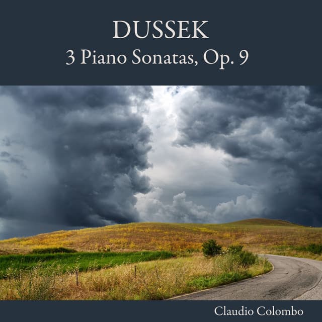 Dussek: 3 Piano Sonatas, Op. 9 - Jan Ladislav Dussek