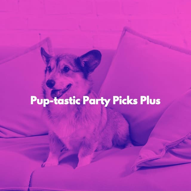 Pup-tastic Party Picks Plus - Reading Music Playlist
