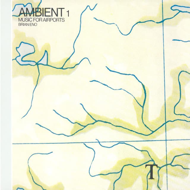 Ambient 1: Music For Airports - Brian Eno