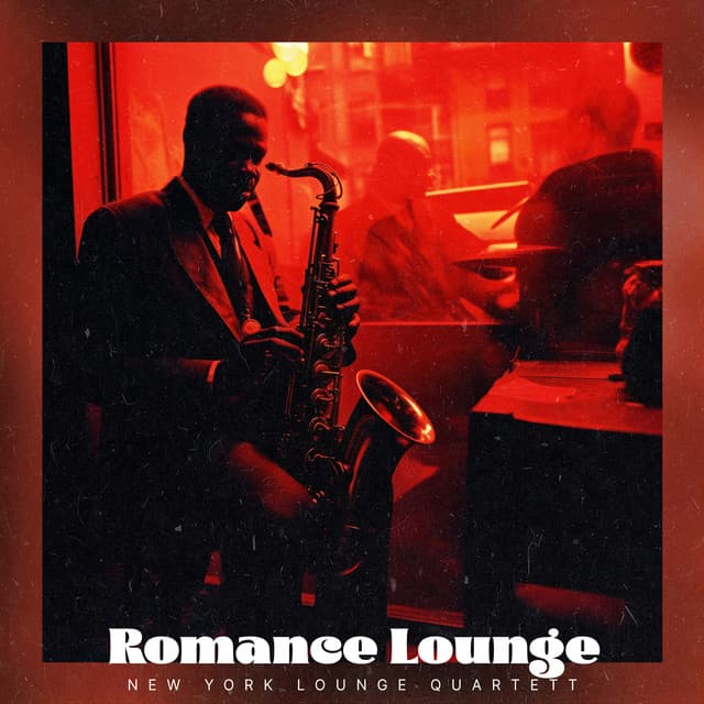 Romance Lounge - New York Lounge Quartett