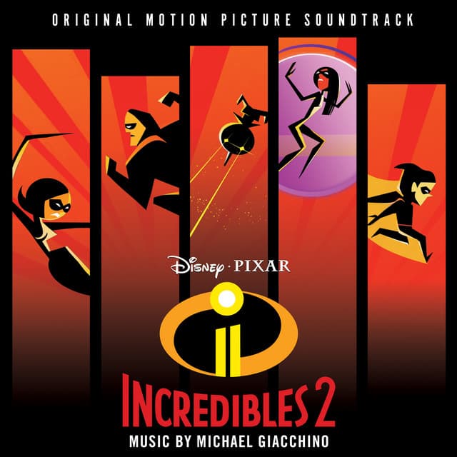 Incredibles 2 - Michael Giacchino